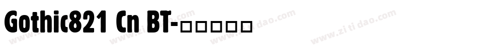Gothic821 Cn BT字体转换